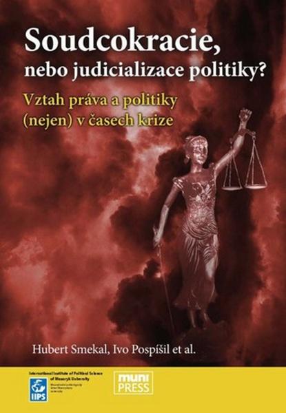 Soudcokracie, nebo judicializace politiky? - 978-80-210-6282-5