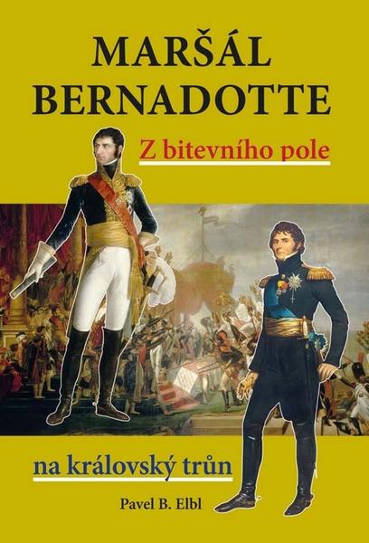 Levně Maršál Bernadotte