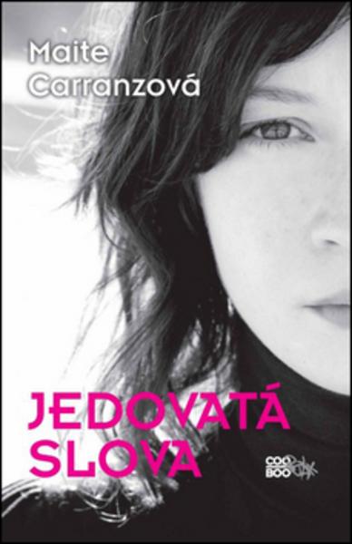 Jedovatá slova - 978-80-7447-091-2