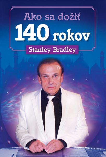 Ako sa dožiť 140 rokov - 978-80-7243-926-3