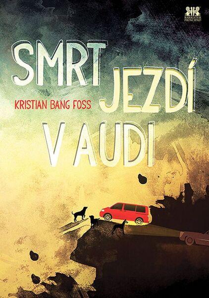 Levně Smrt jezdí v Audi