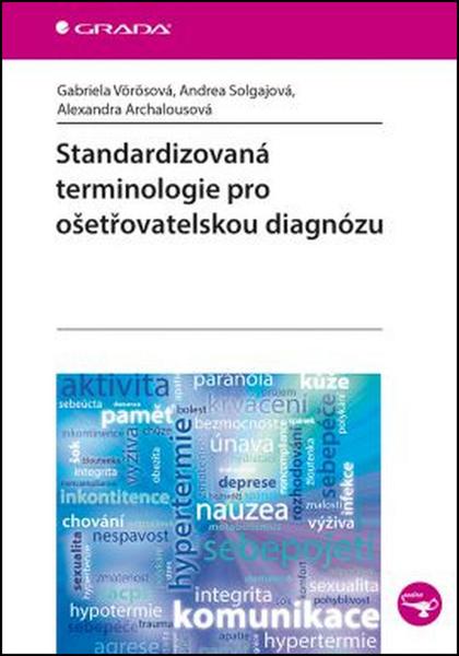 Standardizovaná terminologie pro ošetřovatelskou diagnózu - 978-80-247-5304-1