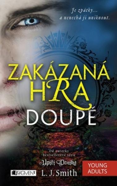 Zakázaná Hra Doupě - 978-80-253-2507-0