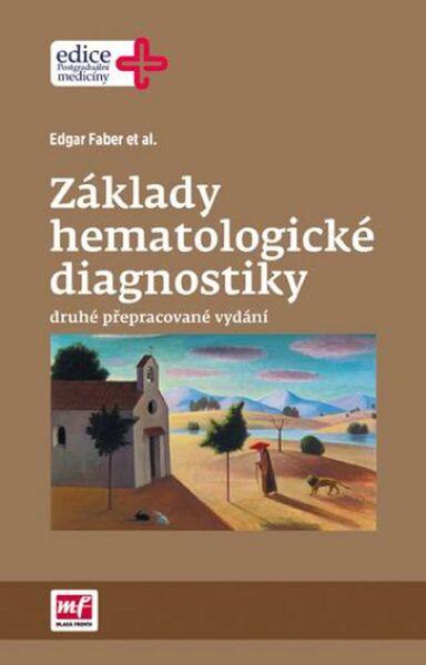 Základy hematologické diagnostiky - 978-80-204-3742-6