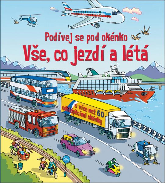 Levně Vše, co jezdí a létá
