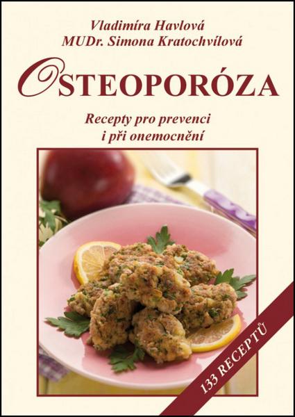 Osteoporóza Recepty pro prevenci i při onemocnění - 978-80-7429-648-2