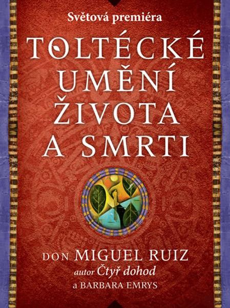 Toltécké umění života a smrti