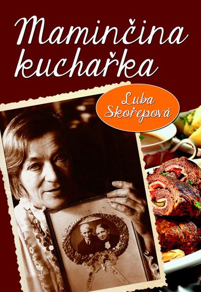 Maminčina kuchařka - 978-80-7451-490-6