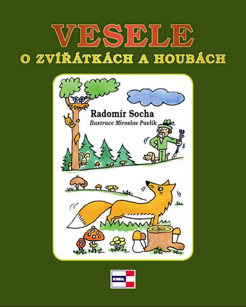 Levně Vesele o zvířátkách a houbách