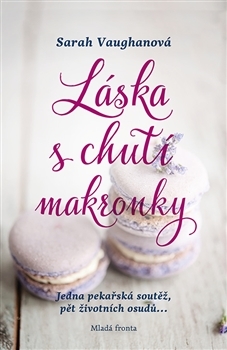 Láska s chutí makronky - 978-80-204-3745-7