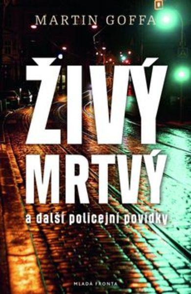 Živý mrtvý - 978-80-204-3812-6