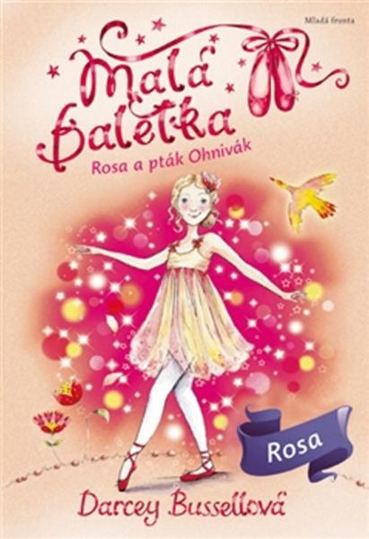 Malá baletka Rosa a pták Ohnivák - 978-80-204-3746-4