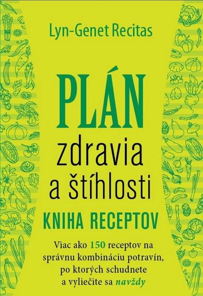 Plán zdravia a štíhlosti Kuchárska kniha - 978-80-8109-278-7