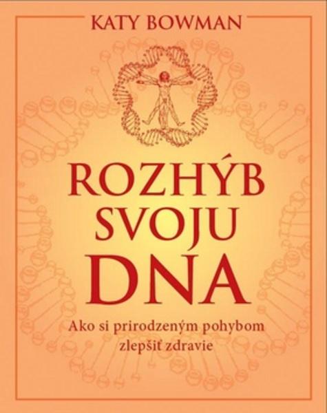 Rozhýb svoju DNA - 978-80-8109-267-1