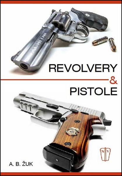 Levně Revolvery a pistole