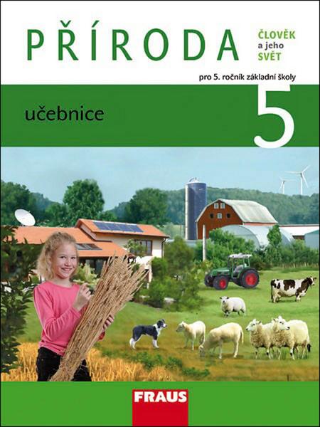 FRAUS Člověk a jeho svět-Příroda 5 pro ZŠ UČ - 978-80-7238-970-4