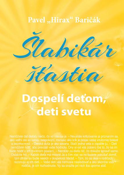 Levně Šlabikár šťastia Dospelí deťom, deti svetu