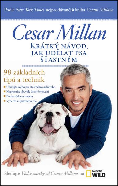 Levně Krátký návod, jak udělat psa šťastným