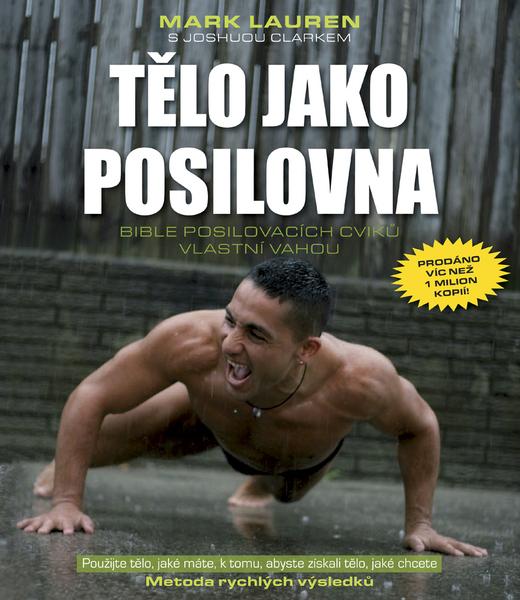 Levně Tělo jako posilovna