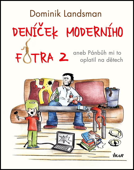 Deníček moderního fotra 2 - 978-80-249-2856-2