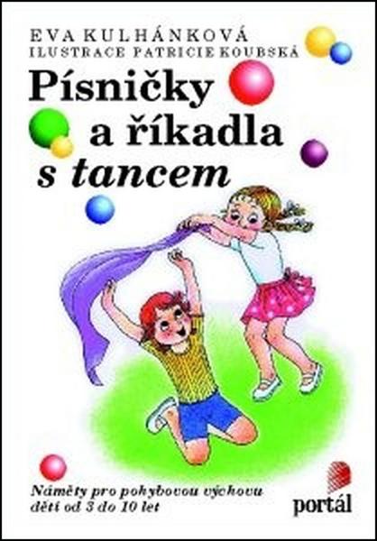 Písničky a říkadla s tancem - 978-80-262-0994-2