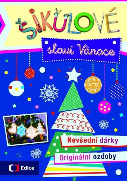 Šikulové slaví Vánoce - 978-80-7448-051-5