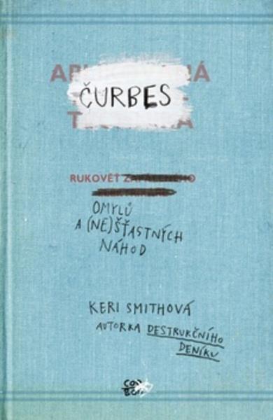 Čurbes Rukověť omylů a (ne)šťastných náhod - 978-80-7544-000-6