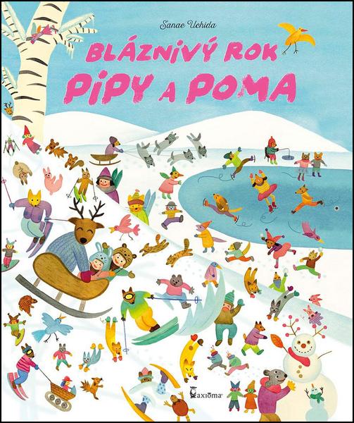 Bláznivý rok Pipy a Poma - 978-80-7292-312-0