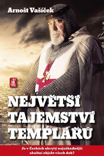 Největší tajemství templářů - 978-80-87730-35-5