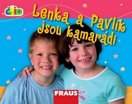 Levně Čti+ Lenka a Pavlík jsou kamarádi