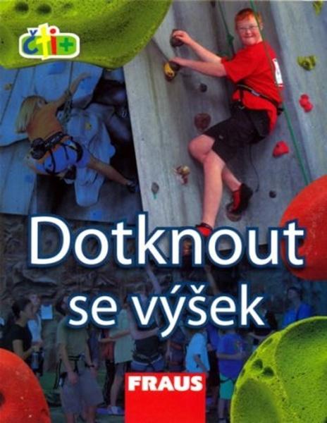 Čti+ Dotknout se výšek - 978-80-7238-842-4