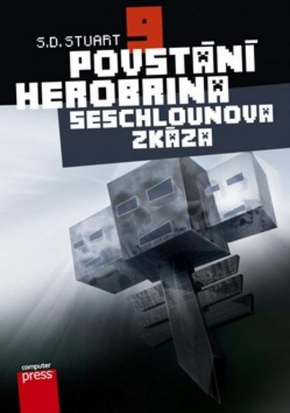 Povstání Herobrina 9 Seschlounova zkáza - 978-80-251-4596-8
