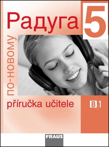 Levně Raduga po-novomu 5 Příručka učitele