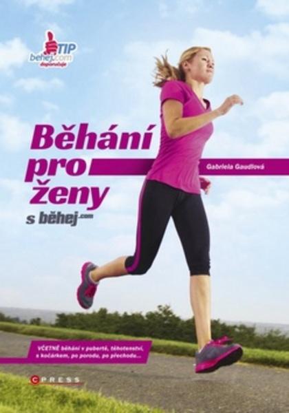 Běhání pro ženy - 978-80-264-0851-2