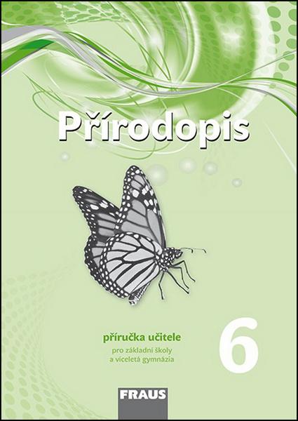 Přírodopis 6 Příručka učitele - 978-80-7489-011-6