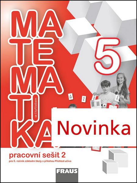 Matematika se čtyřlístkem 5/2.díl Pracovní sešit - 978-80-7489-064-2