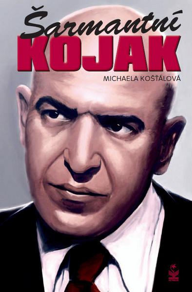 Šaramantní Kojak - 978-80-7229-555-5