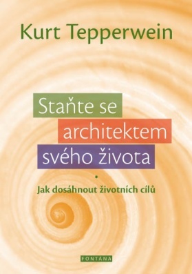 Levně Staňte se architektem svého života