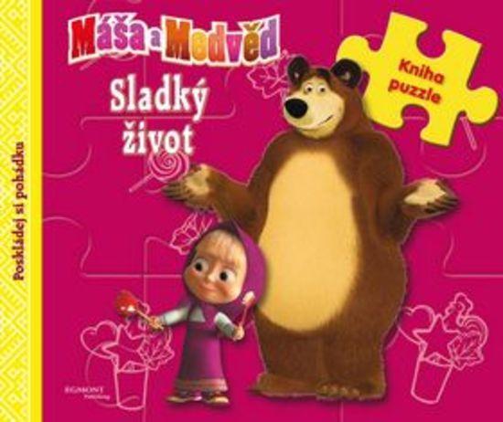 Máša a Medvěd Sladký život - 978-80-252-3450-1