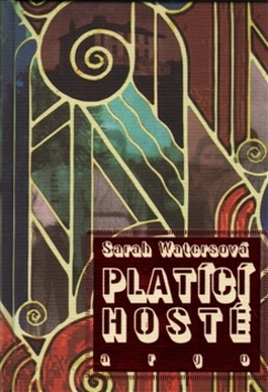 Platící hosté - 978-80-257-1579-6