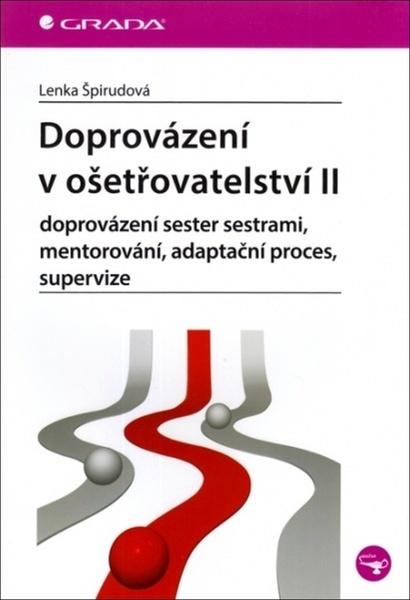 Doprovázení v ošetřovatelství II - 978-80-247-5711-7