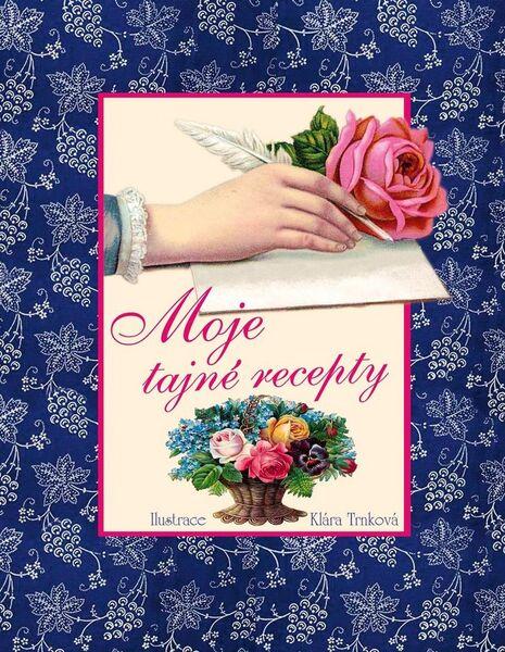 Levně Moje tajné recepty