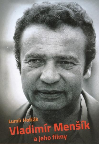 Levně Vladimír Menšík a jeho filmy