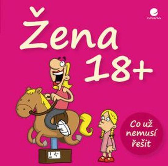 Žena 18+ - 978-80-247-5789-6