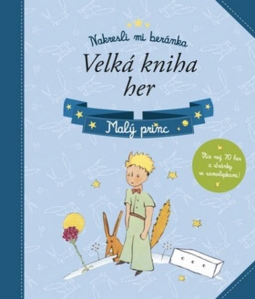 Malý princ Velká kniha her - 978-80-264-0877-2