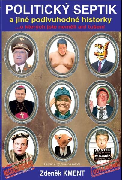 Politický septik a jiné podivuhodné historky - 978-80-260-8594-2