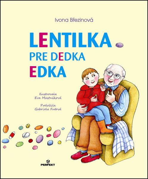 Lentilka pre dedka Edka - 978-80-8046-729-6