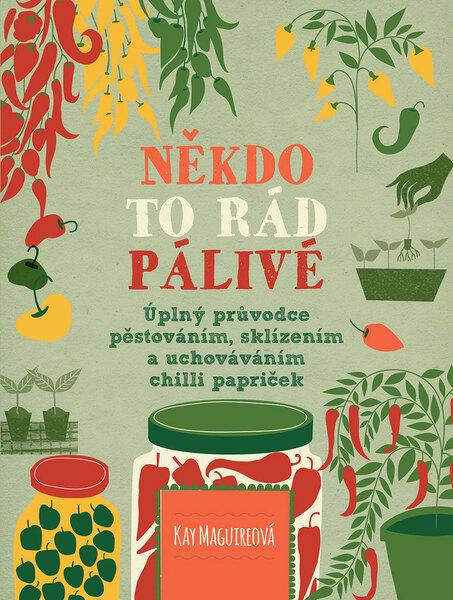 Někdo to rád pálivé - 978-80-7529-101-1