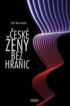 Levně České ženy bez hranic