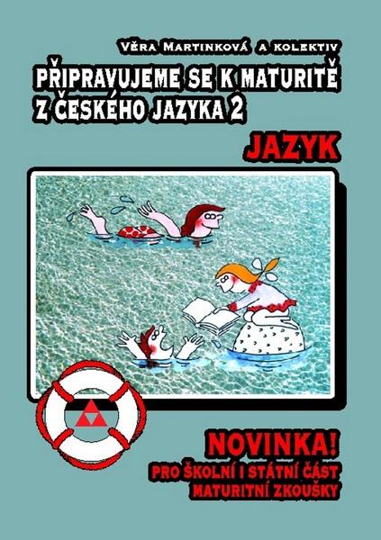 Připravujeme se k maturitě z českého jazyka 2 - 978-80-86448-29-9